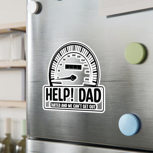 Help Dad Farted and we can't get out Car Sticker Decal Sticker Christmas Gift
